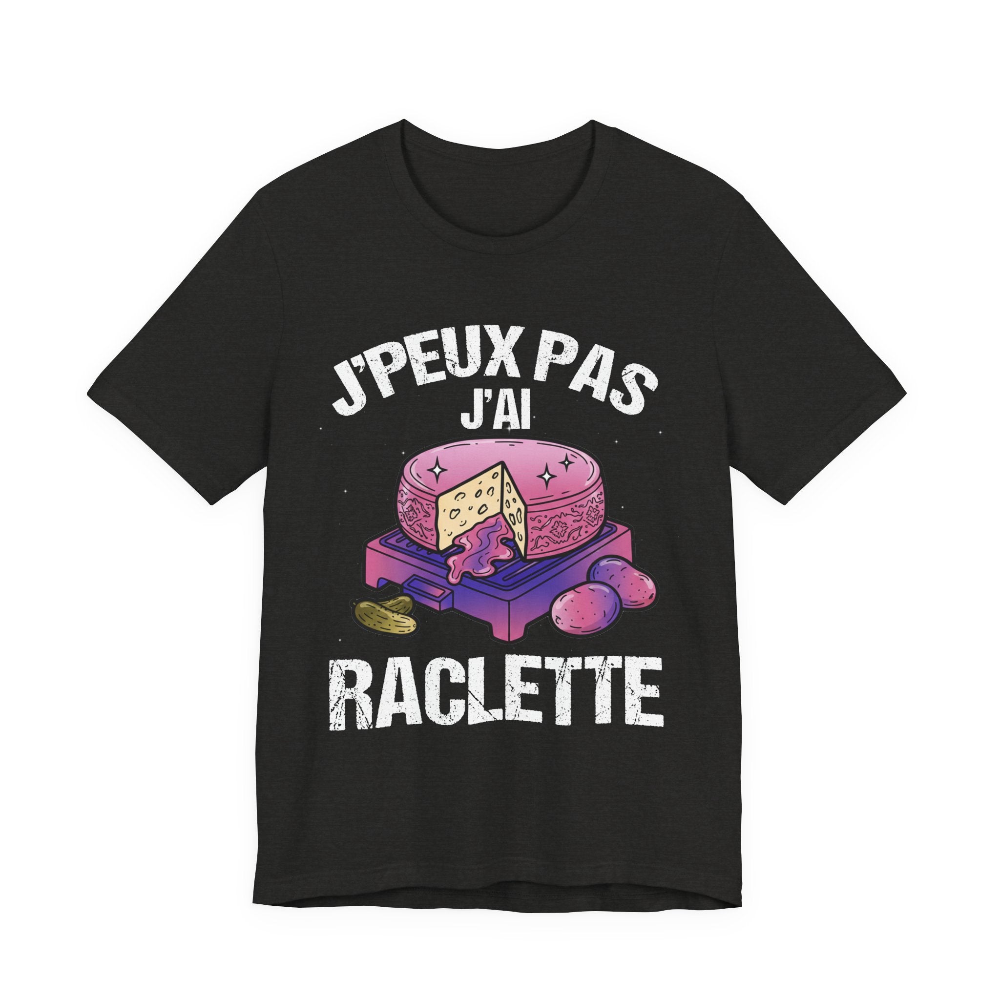 J'peux pas j'ai raclette T-shirt