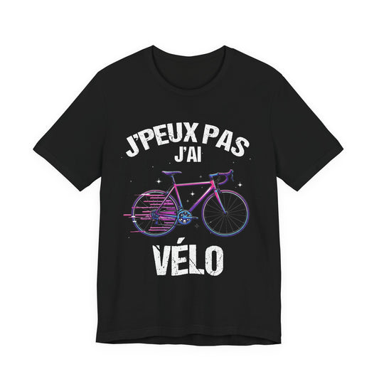 J'peux pas j'ai vélo T-shirt