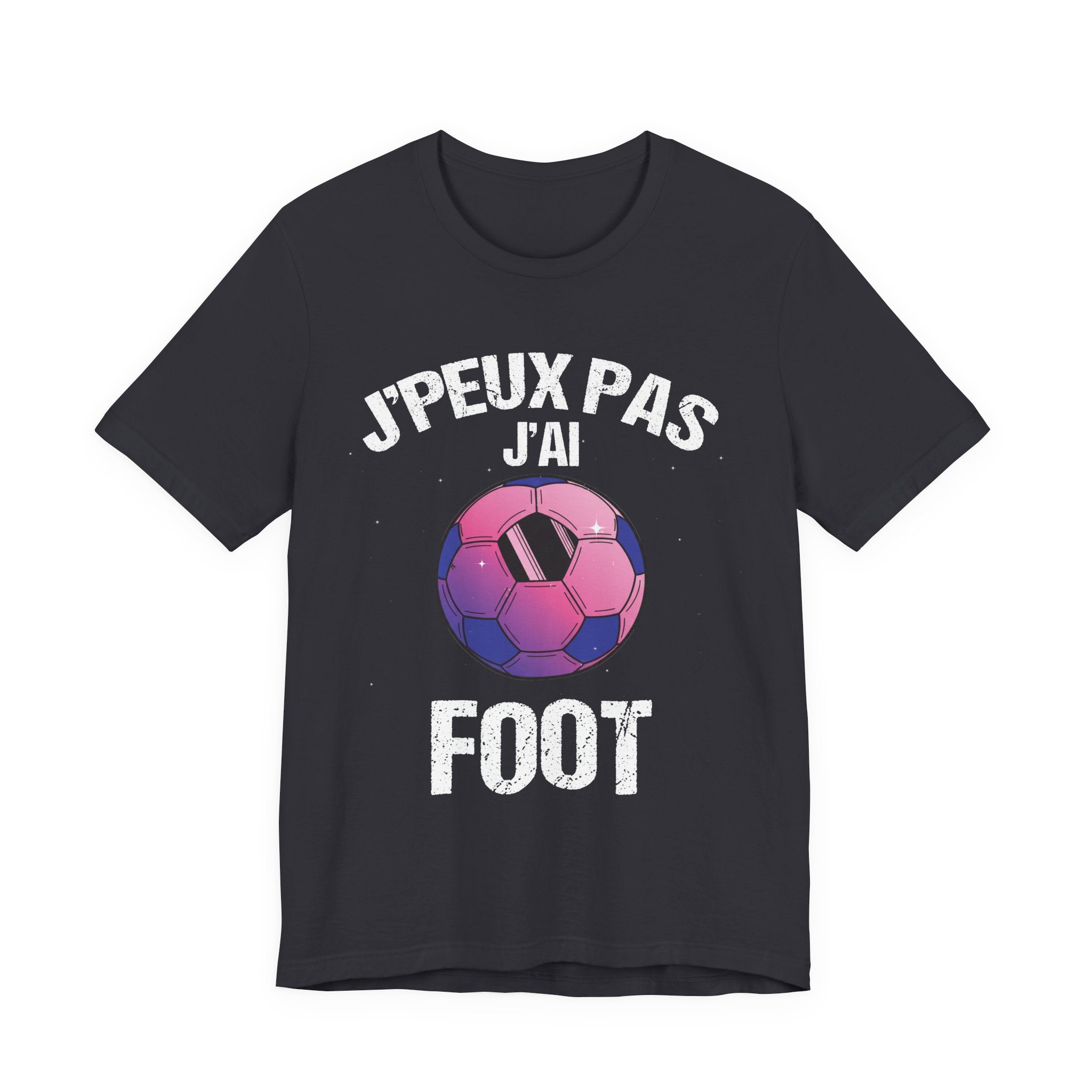 J'peux pas j'ai foot T-shirt