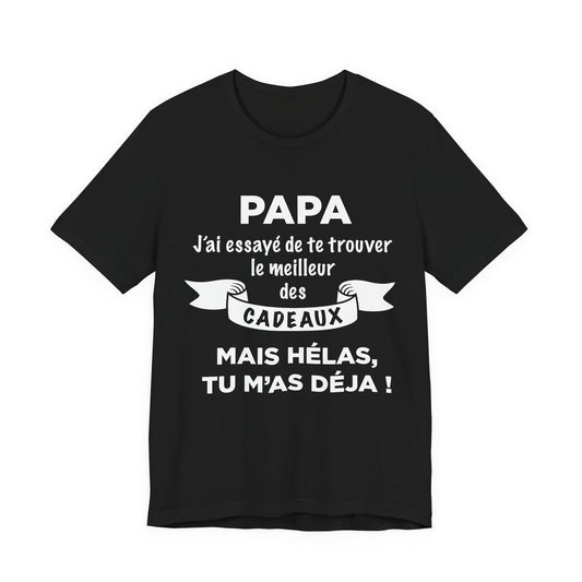 T-shirt Cadeau Papa – Humour Original – Idée Cadeau Anniversaire, Fête des Pères